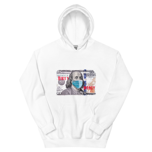 Dirty Money Hoodie